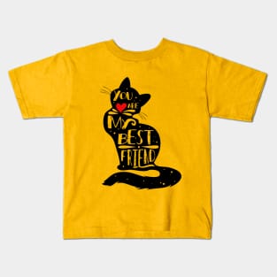 you are my best friend Kids T-Shirt